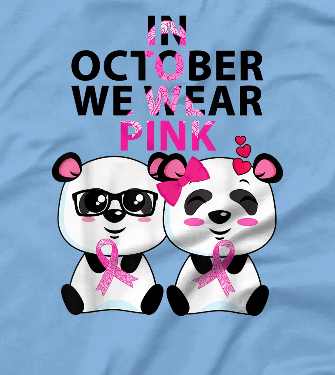 Womens In October we wear pink Breast Cancer Awareness Supporter T-Shirt, Kid T-Shirt and Women T-Shirt
