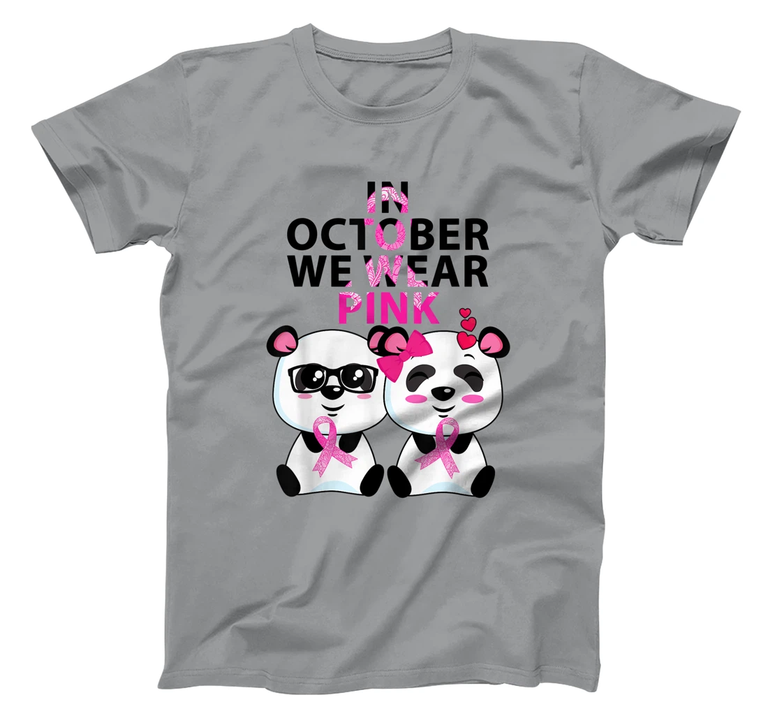 Womens In October we wear pink Breast Cancer Awareness Supporter T-Shirt, Kid T-Shirt and Women T-Shirt