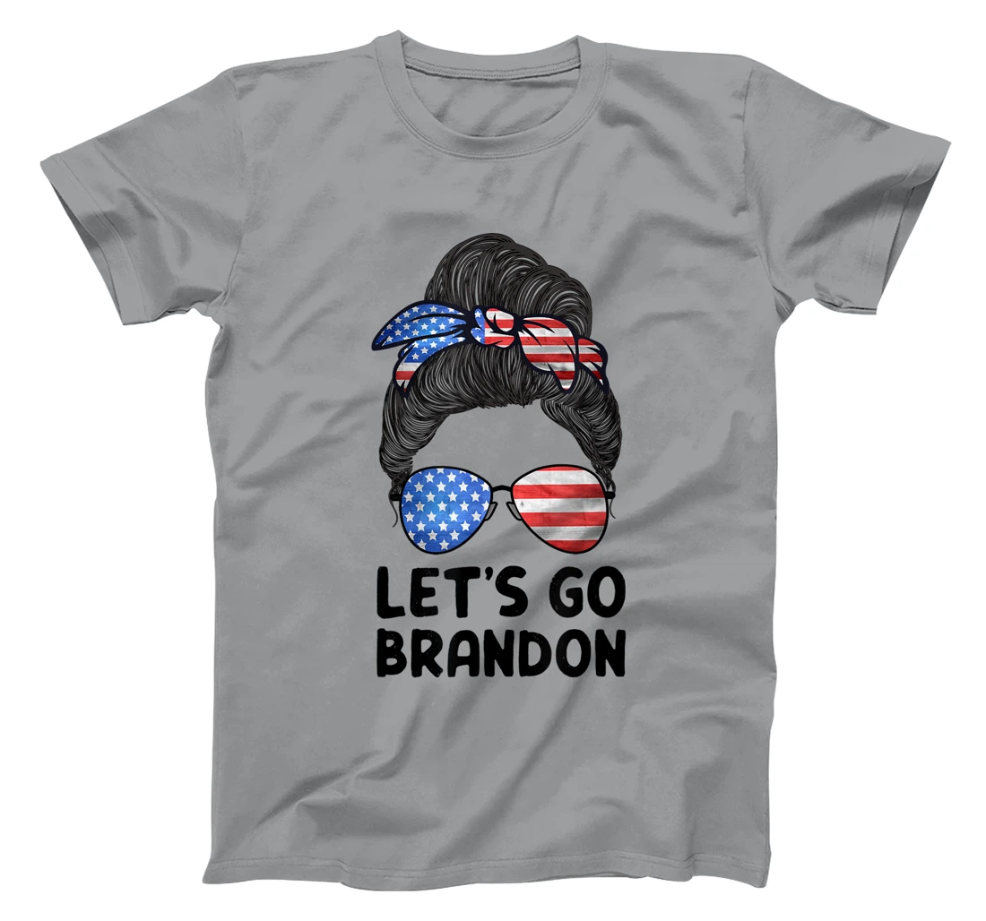 Womens Let's Go Brandon Conservative Anti Liberal Messy Bun US Flag T-Shirt, Women T-Shirt