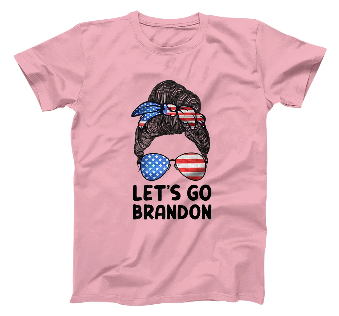 Womens Let's Go Brandon Conservative Anti Liberal Messy Bun US Flag T-Shirt, Women T-Shirt