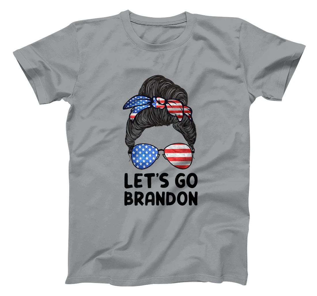 Womens Let's Go Brandon Conservative Anti Liberal Messy Bun US Flag T-Shirt, Women T-Shirt