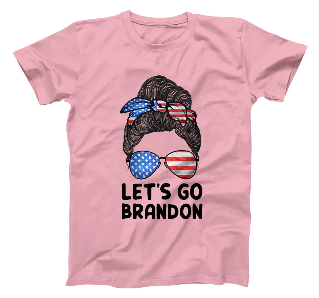 Womens Let's Go Brandon Conservative Anti Liberal Messy Bun US Flag T-Shirt, Women T-Shirt