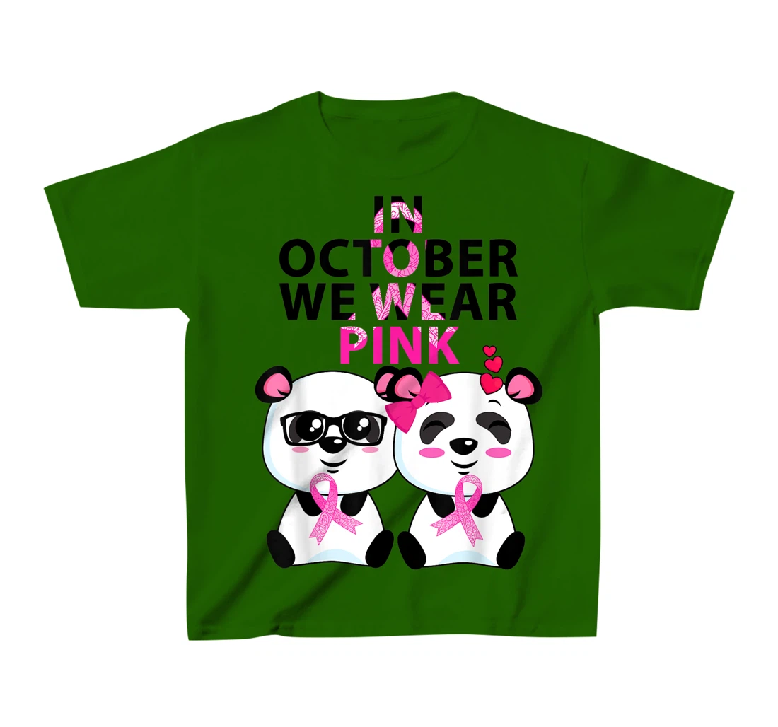 Womens In October we wear pink Breast Cancer Awareness Supporter T-Shirt, Kid T-Shirt and Women T-Shirt