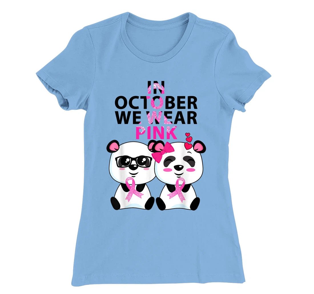 Womens In October we wear pink Breast Cancer Awareness Supporter T-Shirt, Kid T-Shirt and Women T-Shirt