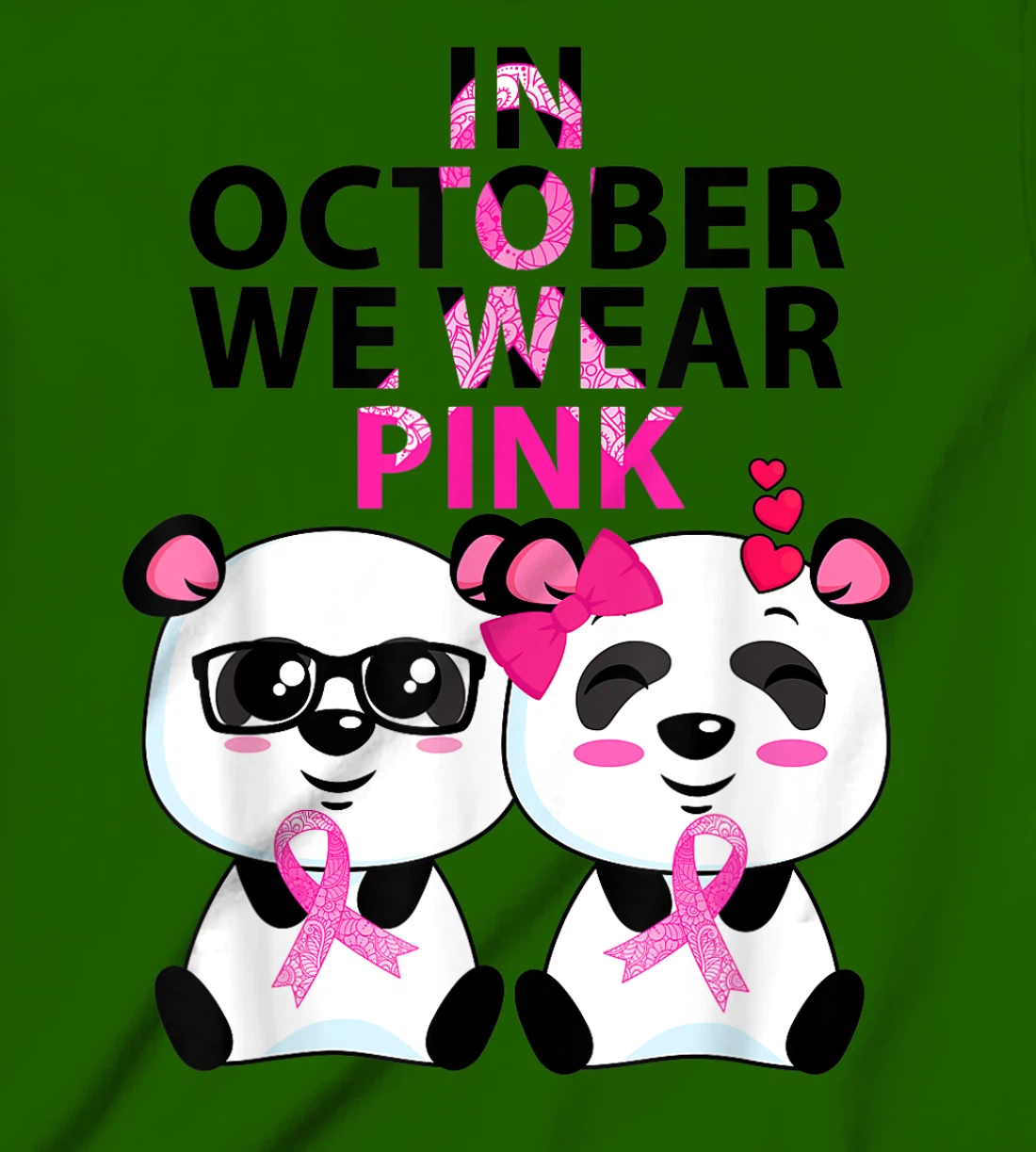 Womens In October we wear pink Breast Cancer Awareness Supporter T-Shirt, Kid T-Shirt and Women T-Shirt