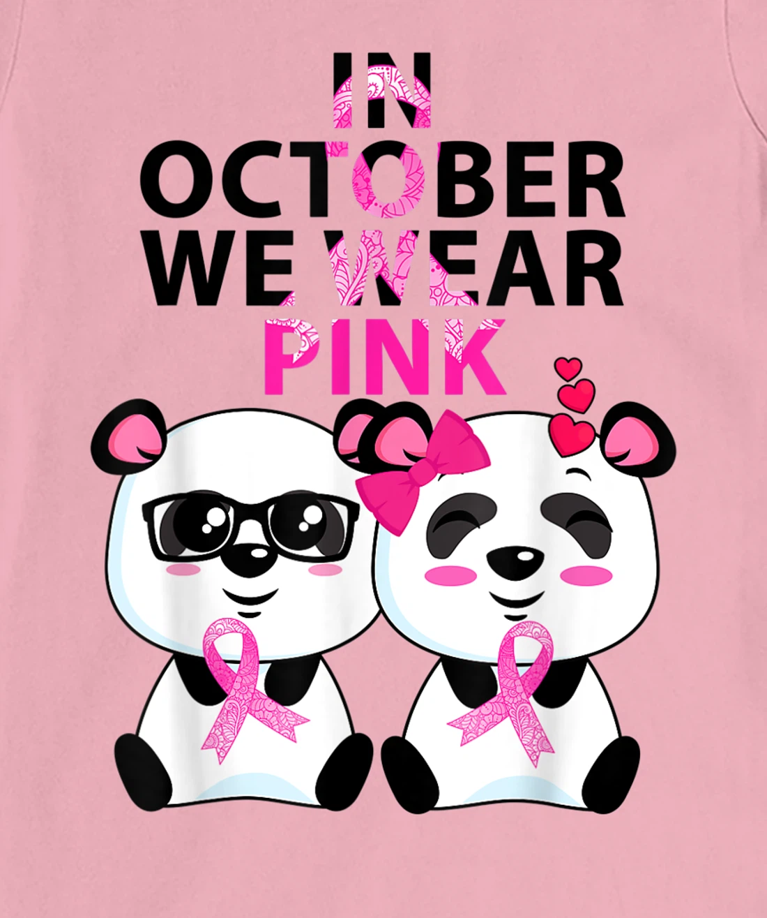 Womens In October we wear pink Breast Cancer Awareness Supporter T-Shirt, Kid T-Shirt and Women T-Shirt