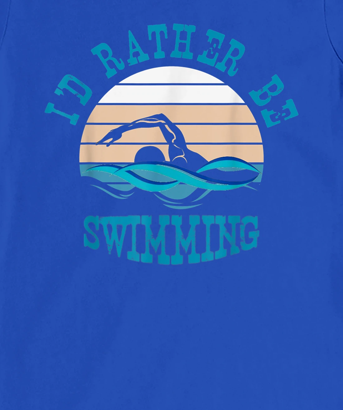 I'd Rather Be Swimming Funny Retro Vintage Swimmer T-Shirt, Women T-Shirt
