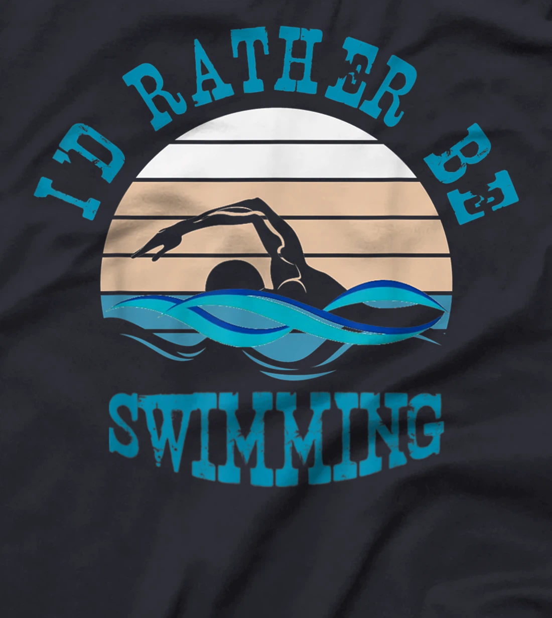 I'd Rather Be Swimming Funny Retro Vintage Swimmer T-Shirt, Women T-Shirt