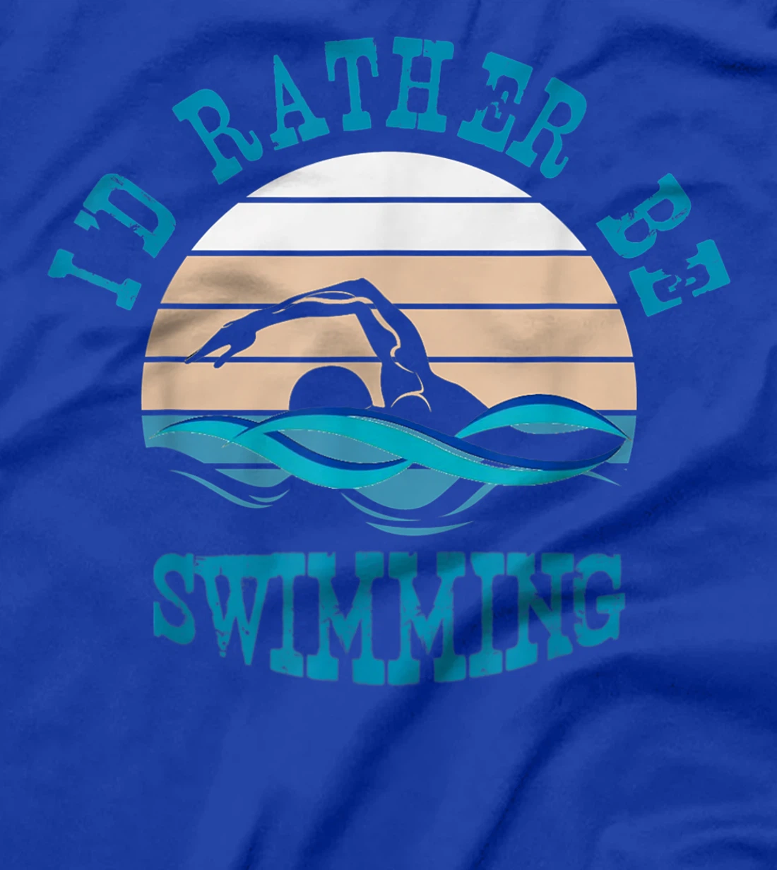 I'd Rather Be Swimming Funny Retro Vintage Swimmer T-Shirt, Women T-Shirt