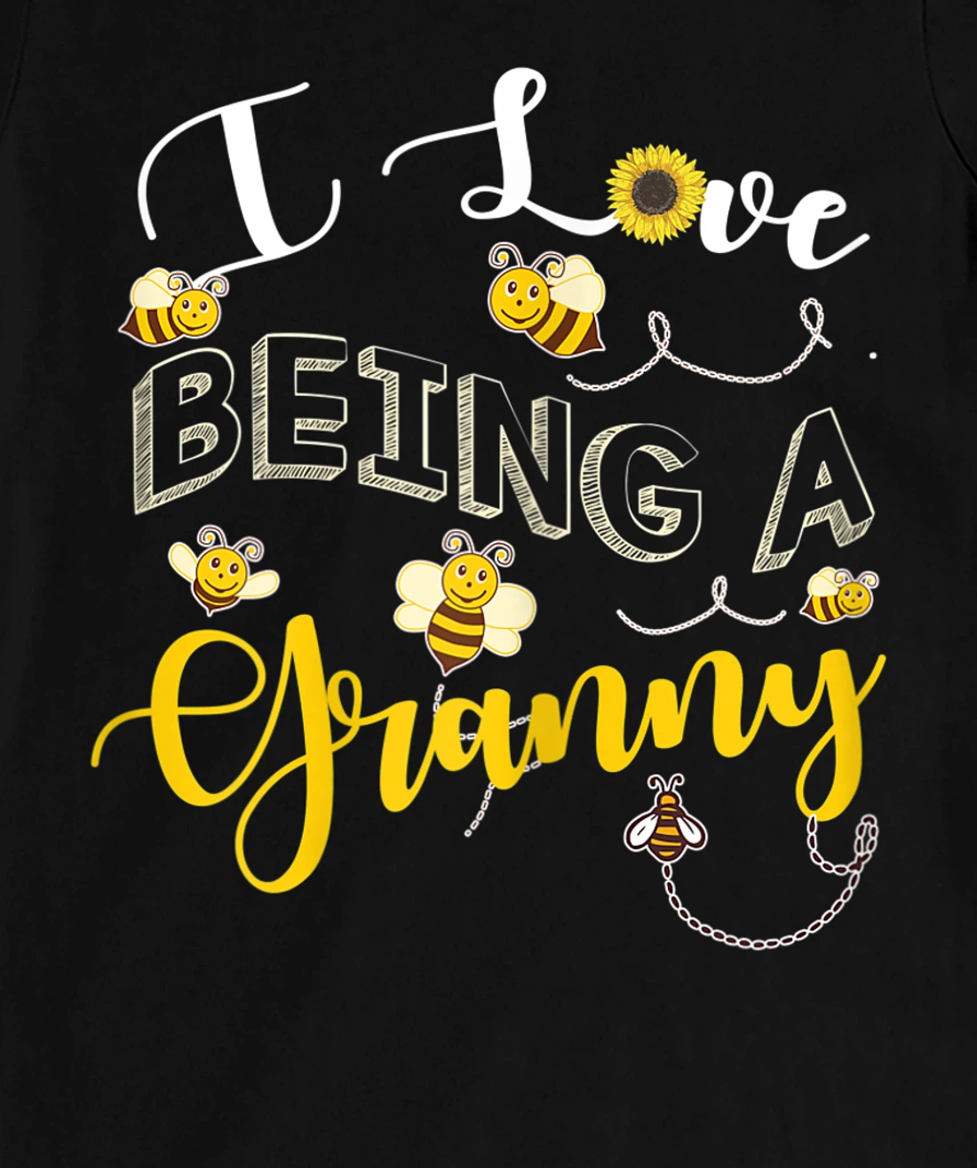 I Love Being A Granny Cute Sunflower Grandma Bees Flower Fun T-Shirt, Women T-Shirt