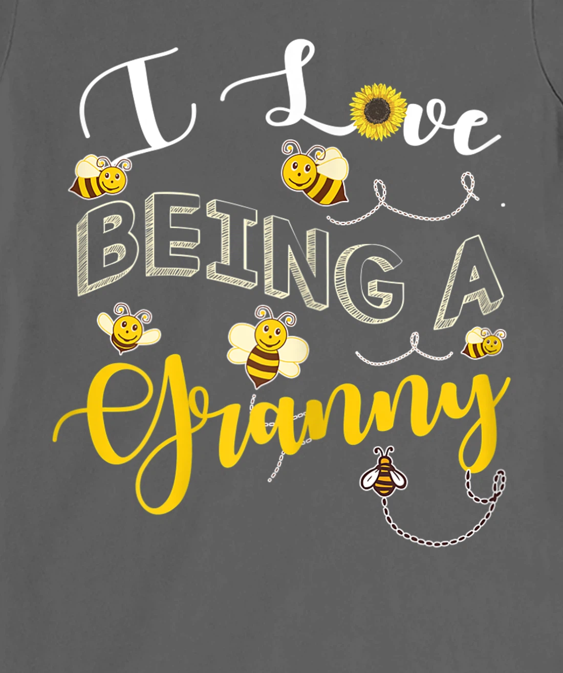 I Love Being A Granny Cute Sunflower Grandma Bees Flower Fun T-Shirt, Women T-Shirt