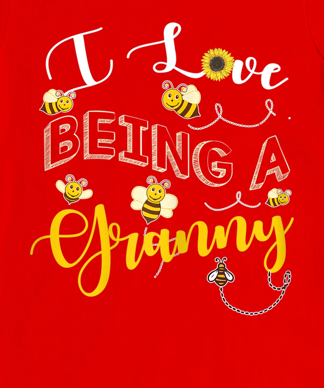 I Love Being A Granny Cute Sunflower Grandma Bees Flower Fun T-Shirt, Women T-Shirt