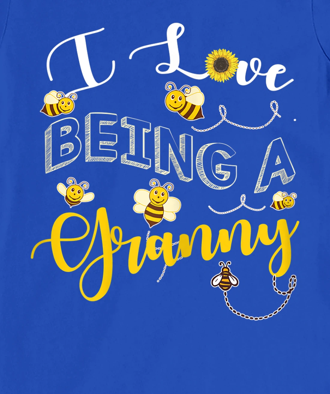 I Love Being A Granny Cute Sunflower Grandma Bees Flower Fun T-Shirt, Women T-Shirt