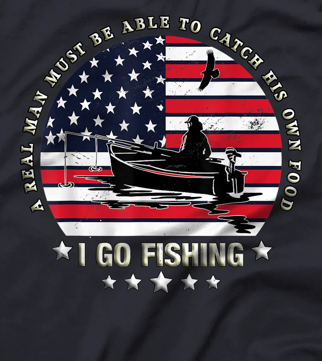 American Flag Fishing Boat real Man Vintage Fishing T-Shirt, Women T-Shirt