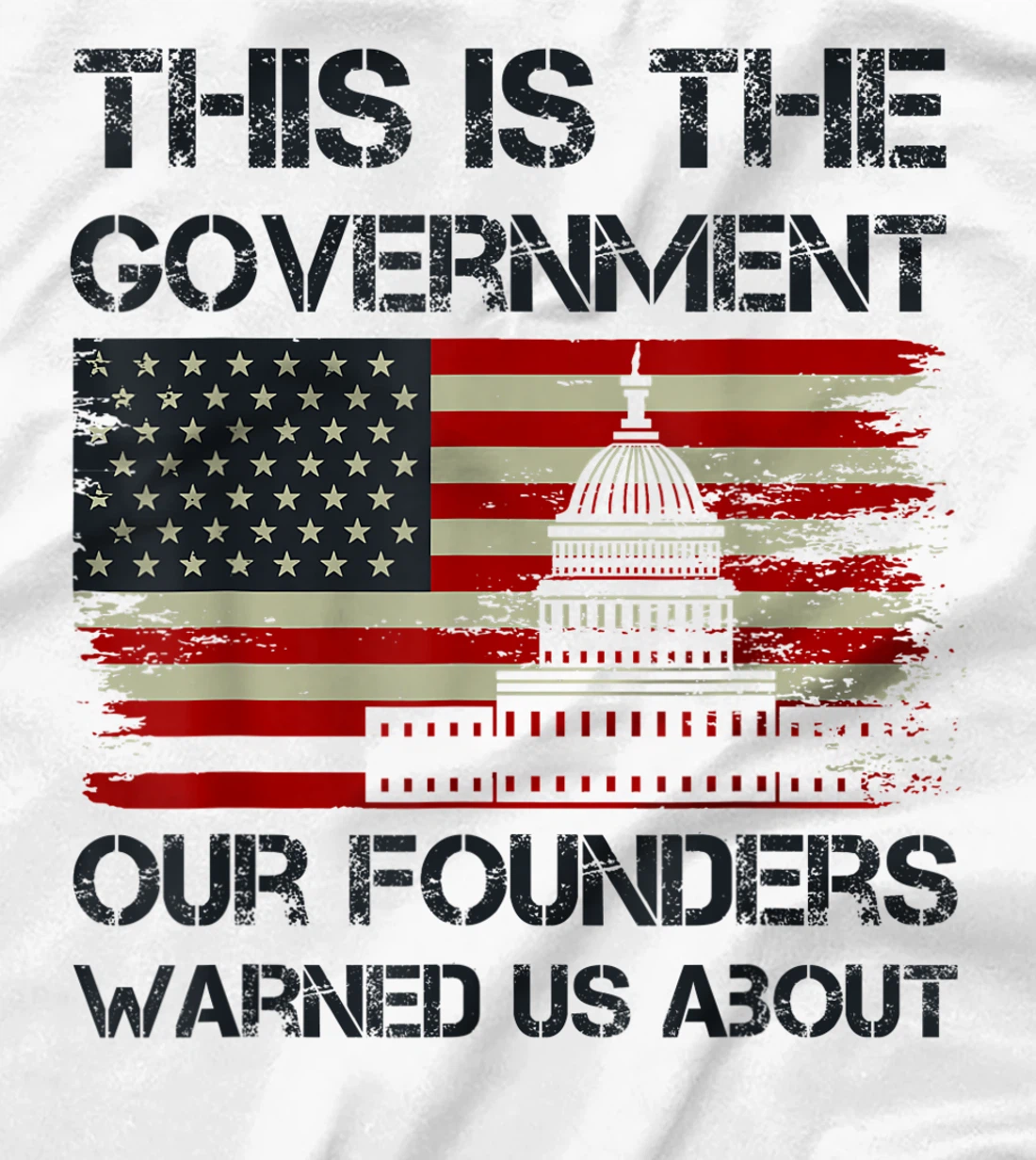 Womens This Is The Government Our Founders Warned Us About T-Shirt, Kid T-Shirt and Women T-Shirt