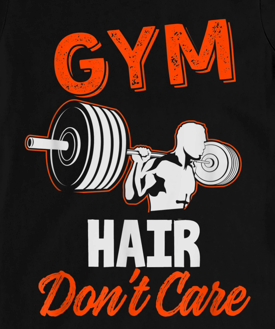 Gym Hair Don't Care Workout Gym Lift Motivational T-Shirt, Women T-Shirt