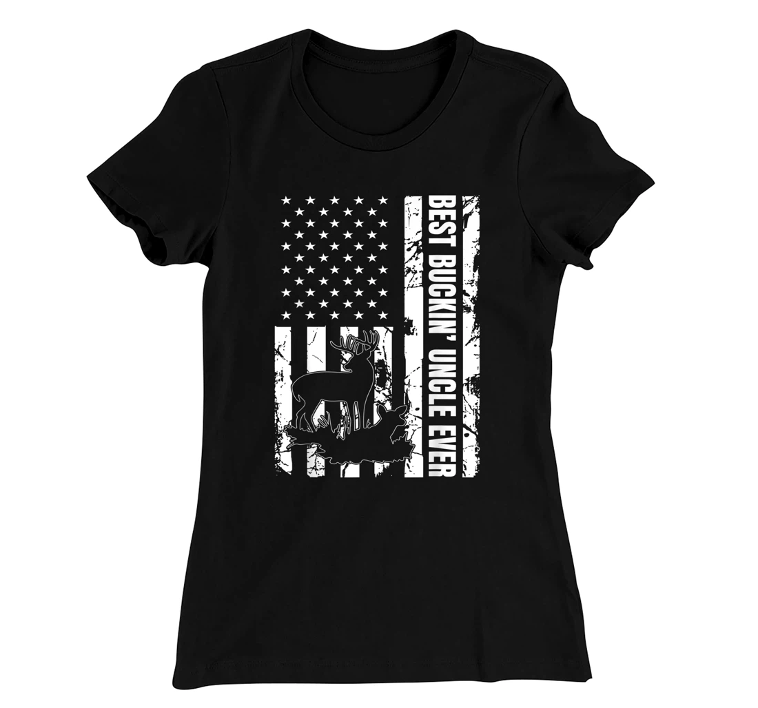 Best Buckin Uncle Ever American Flag Deer Hunter Hunting T-Shirt, Women T-Shirt