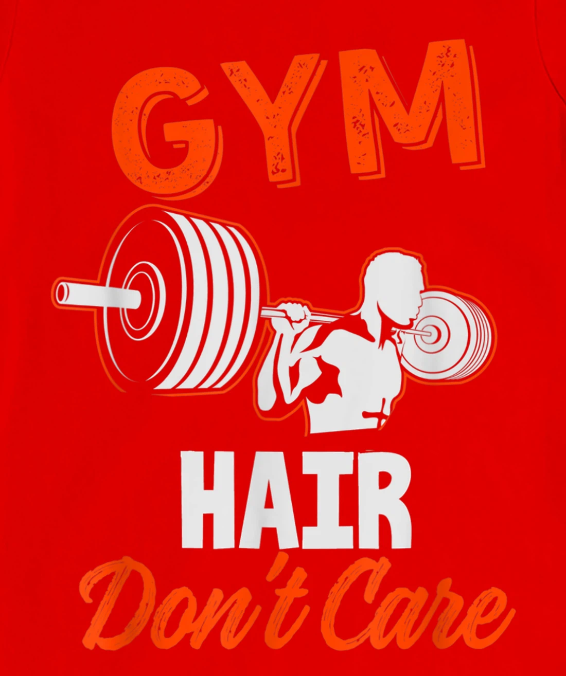 Gym Hair Don't Care Workout Gym Lift Motivational T-Shirt, Women T-Shirt