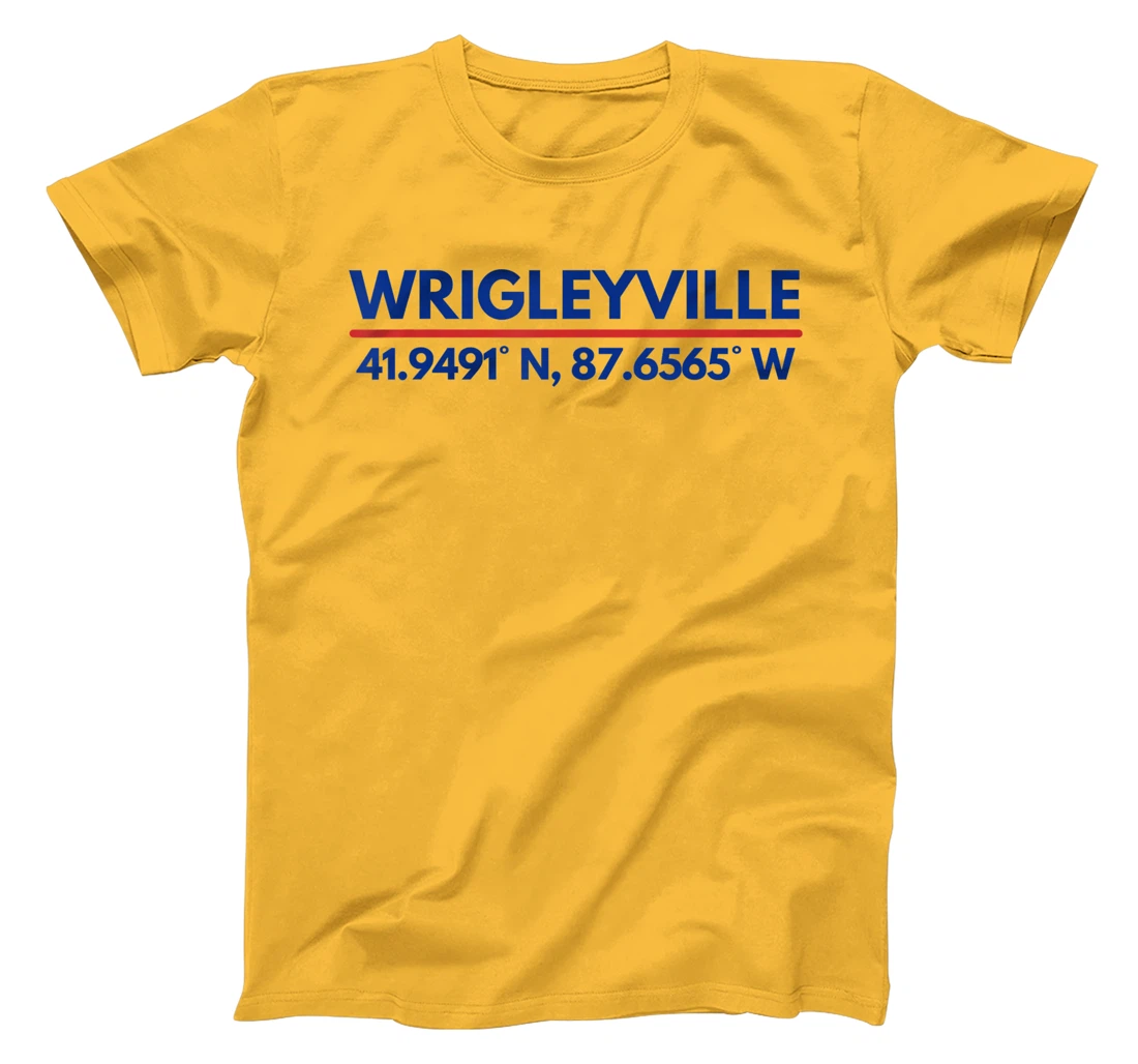 Womens Wrigleyville Chicago IL Fans Latitude and Longitude T-Shirt, Kid T-Shirt and Women T-Shirt