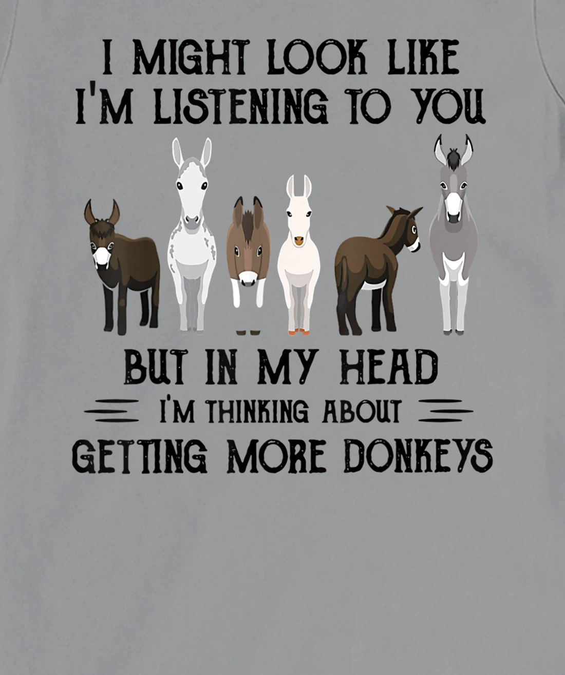 Womens I Might Look Like I'm Listening To You But In My Head T-Shirt, Women T-Shirt