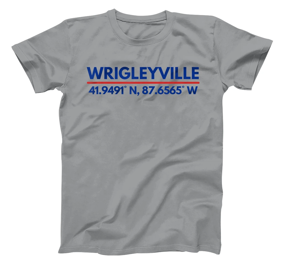 Womens Wrigleyville Chicago IL Fans Latitude and Longitude T-Shirt, Kid T-Shirt and Women T-Shirt