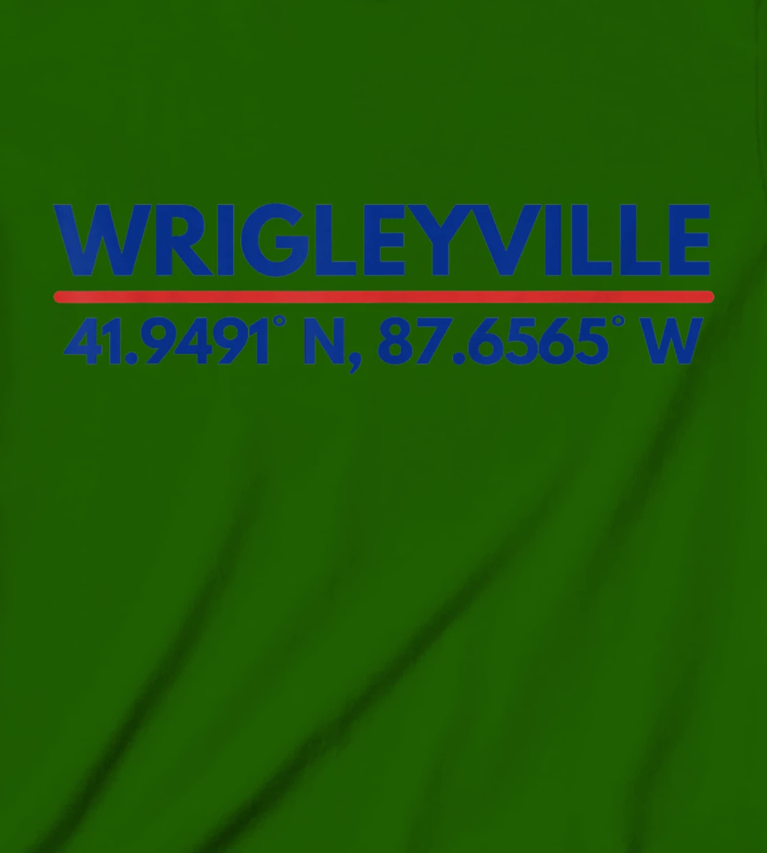 Womens Wrigleyville Chicago IL Fans Latitude and Longitude T-Shirt, Kid T-Shirt and Women T-Shirt