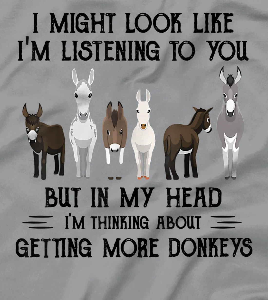 Womens I Might Look Like I'm Listening To You But In My Head T-Shirt, Women T-Shirt