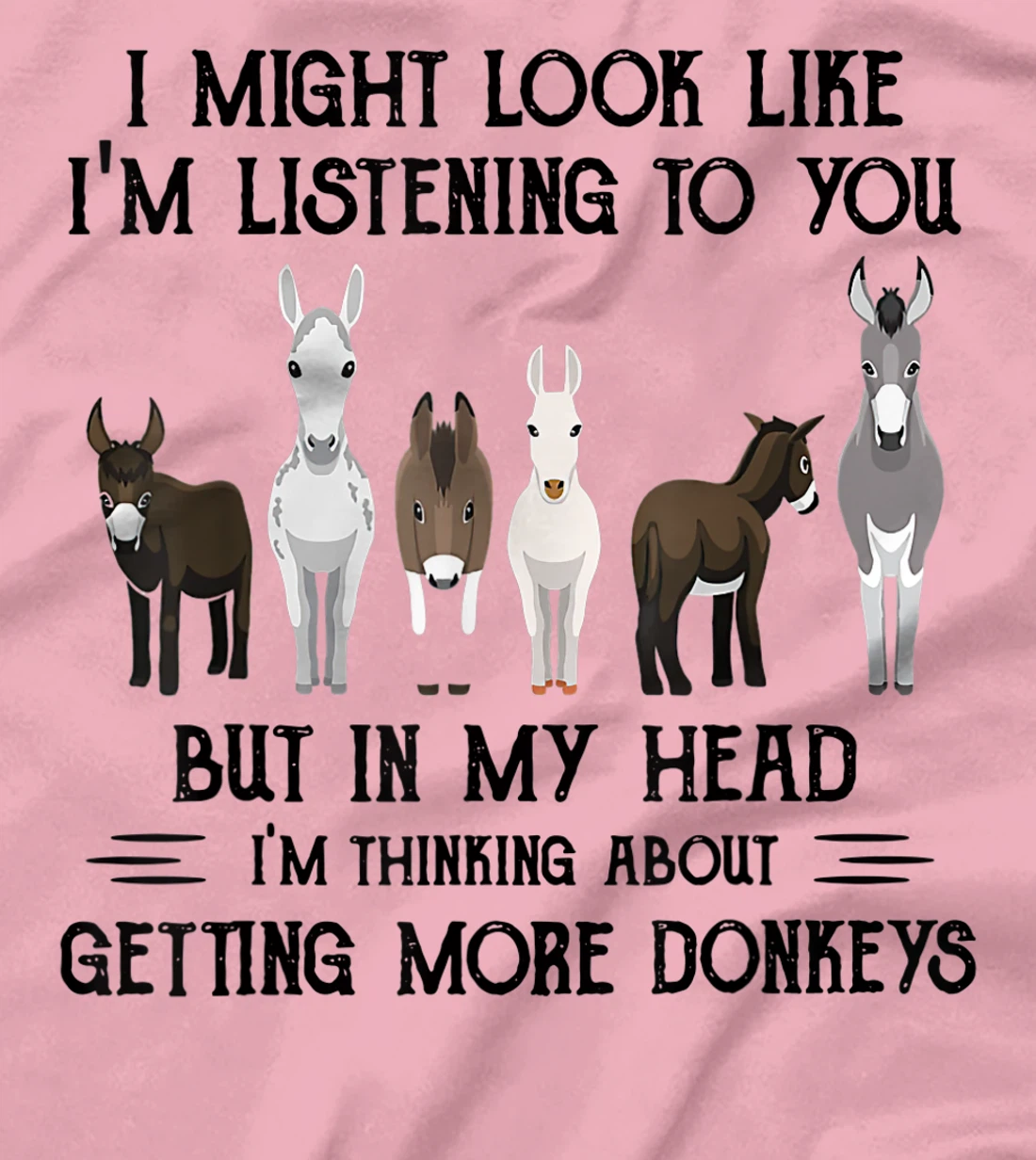 Womens I Might Look Like I'm Listening To You But In My Head T-Shirt, Women T-Shirt