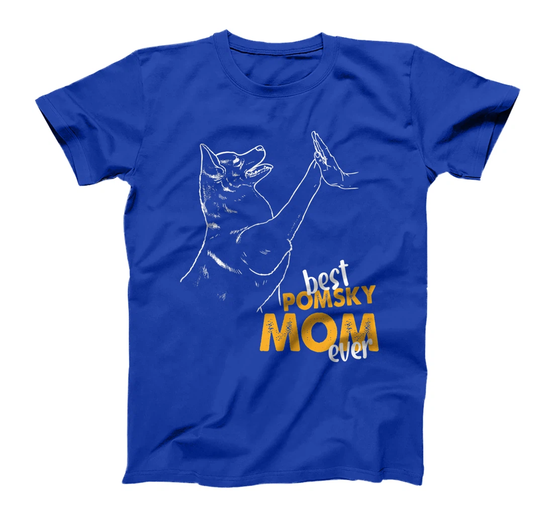 Best Pomsky Mom Ever Dog Pomsky Mom Pomsky T-Shirt, Women T-Shirt