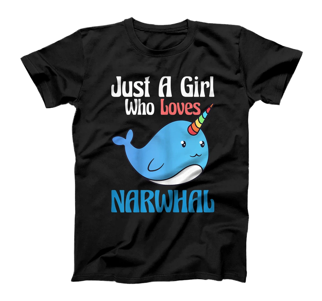 Narwhals For Girls Just A Girl Who Loves Narwhals Gift T-Shirt, Kid T-Shirt and Women T-Shirt