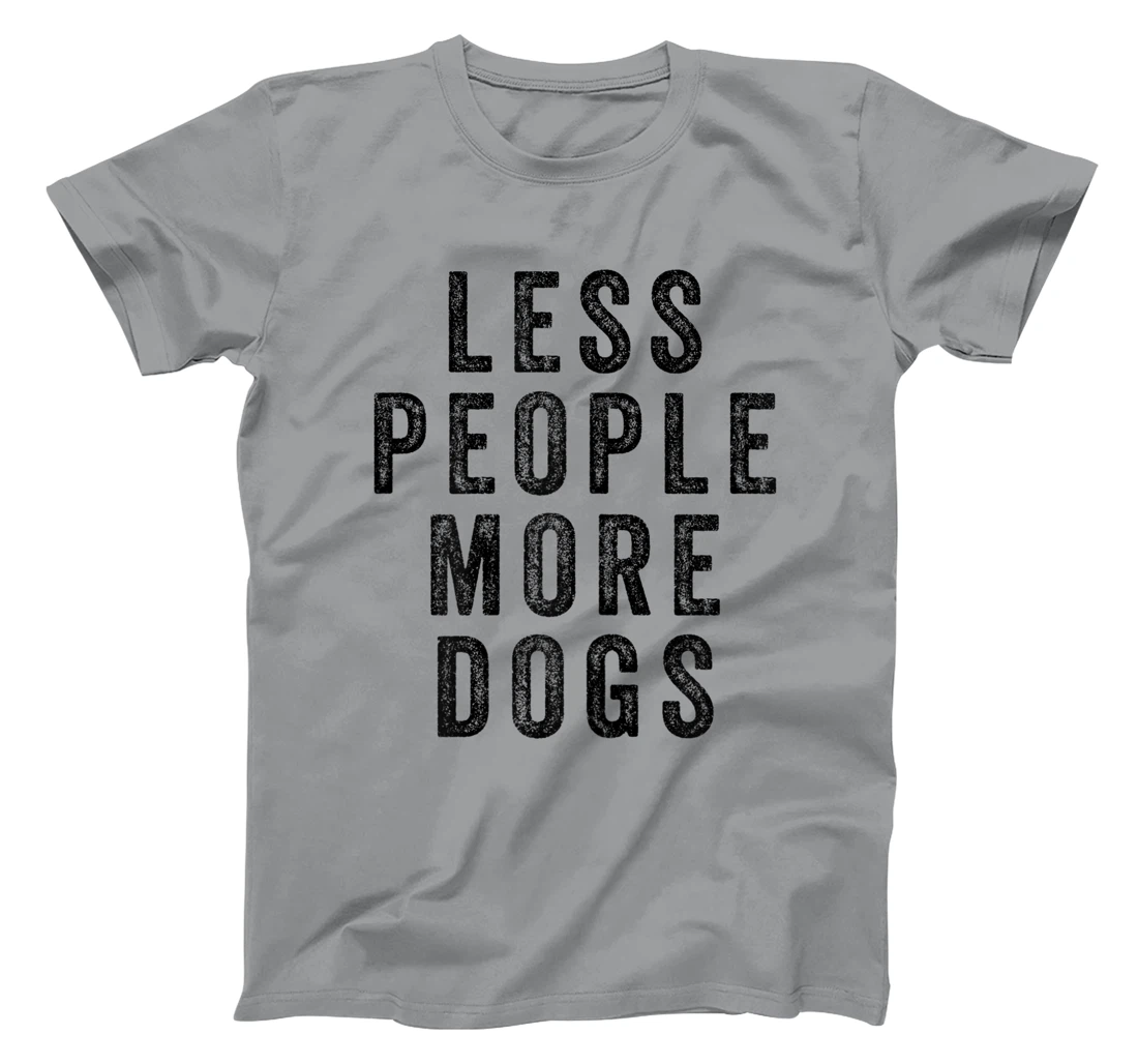 Womens Less People More Dogs Introvert Funny Dog Mom T-Shirt, Women T-Shirt