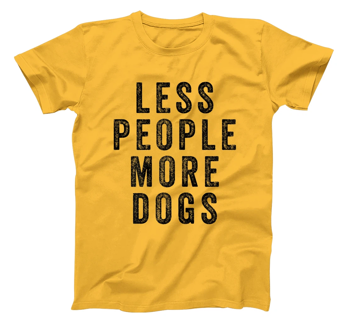 Womens Less People More Dogs Introvert Funny Dog Mom T-Shirt, Women T-Shirt