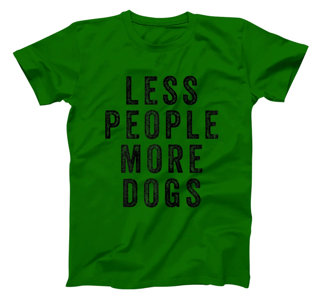Womens Less People More Dogs Introvert Funny Dog Mom T-Shirt, Women T-Shirt