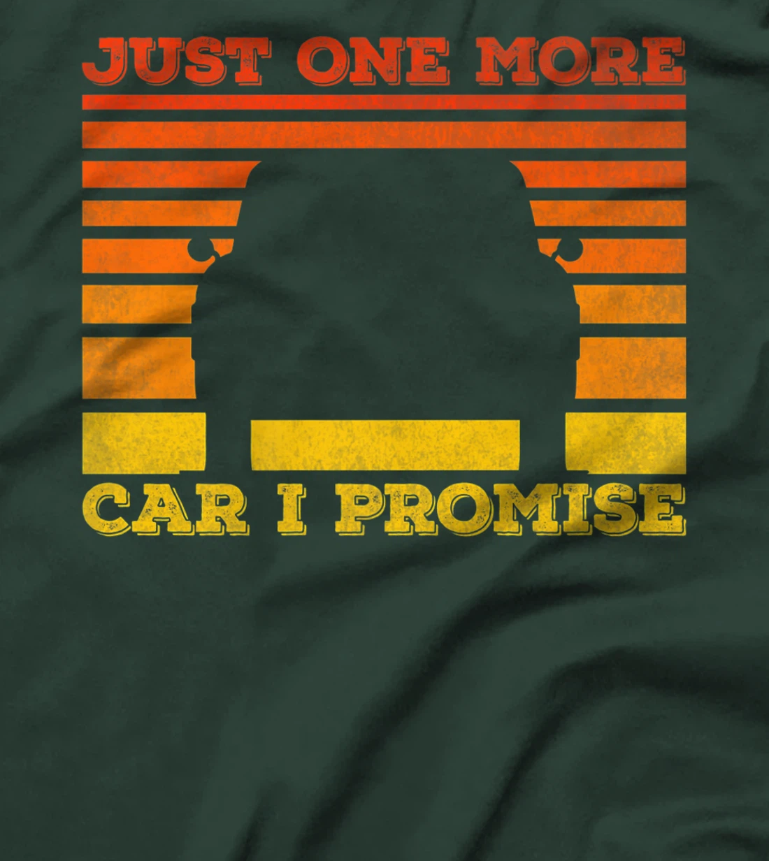 Just One More Car I Promise Funny Car Lover T-Shirt, Women T-Shirt