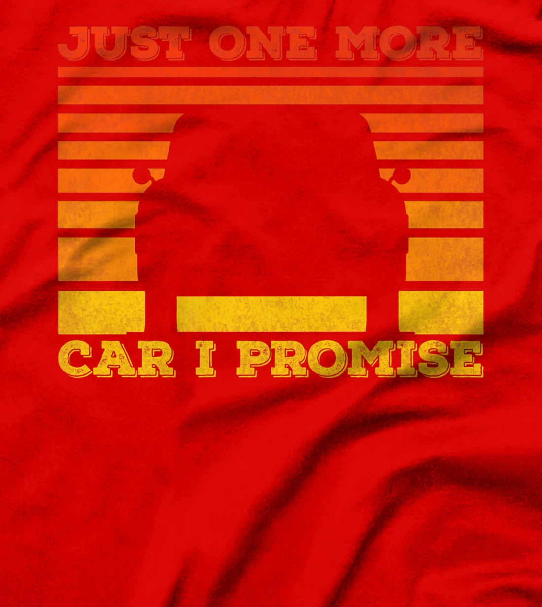 Just One More Car I Promise Funny Car Lover T-Shirt, Women T-Shirt