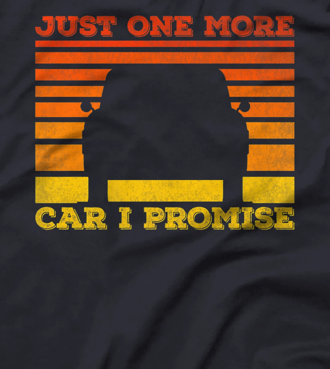 Just One More Car I Promise Funny Car Lover T-Shirt, Women T-Shirt