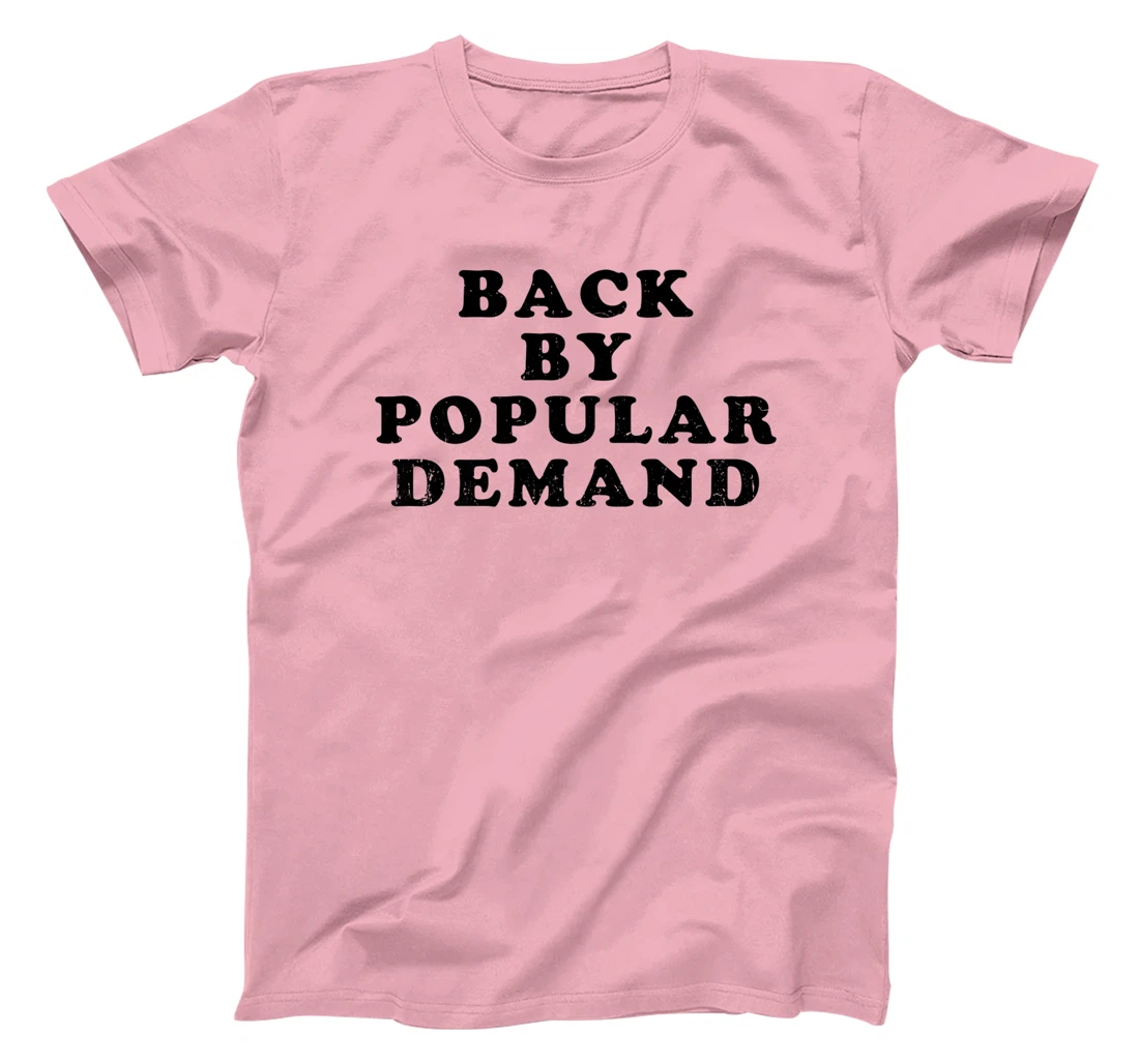 Womens Old School Back By Popular Demand Retro Distressed T-Shirt, Kid T-Shirt and Women T-Shirt