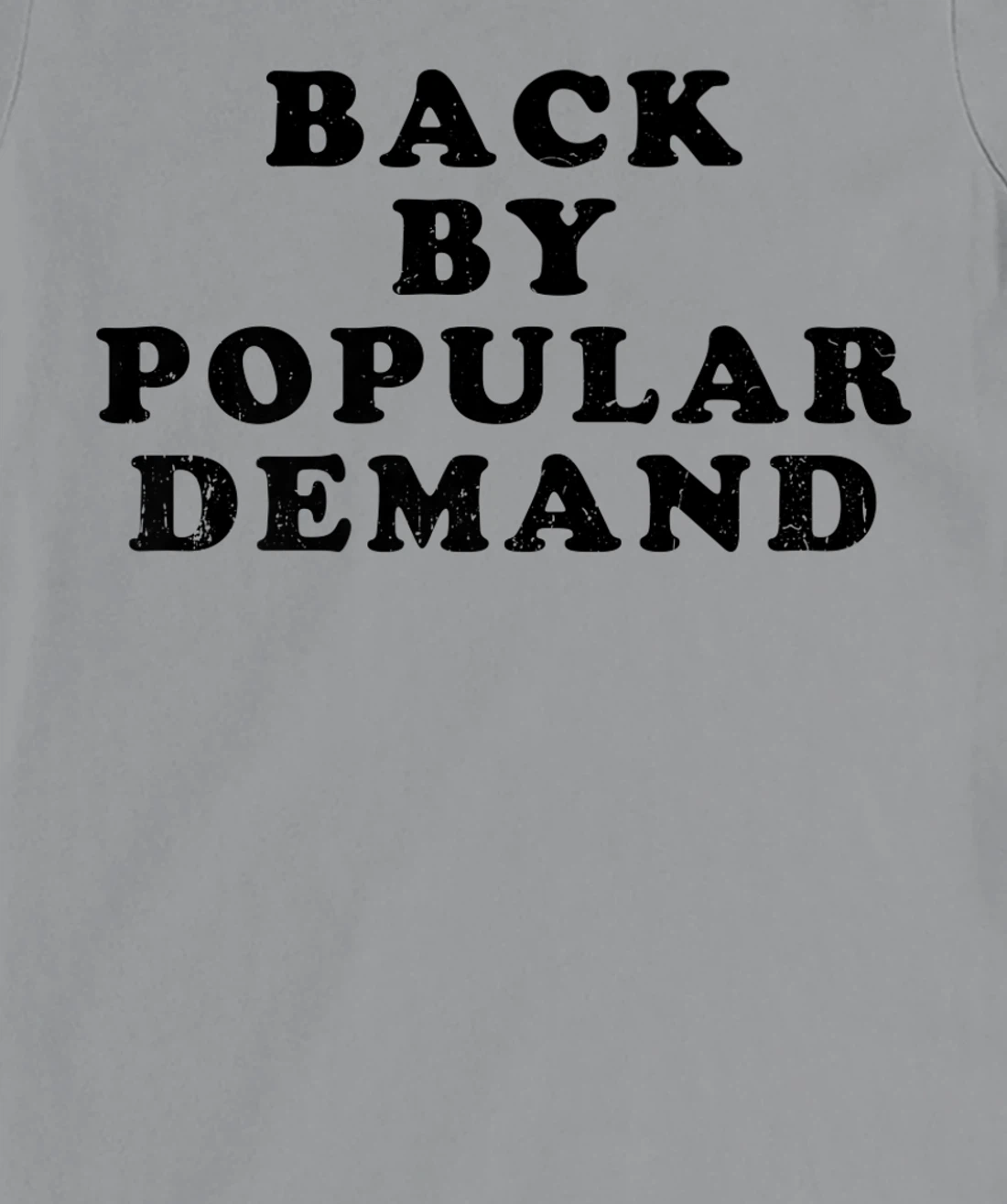 Womens Old School Back By Popular Demand Retro Distressed T-Shirt, Kid T-Shirt and Women T-Shirt