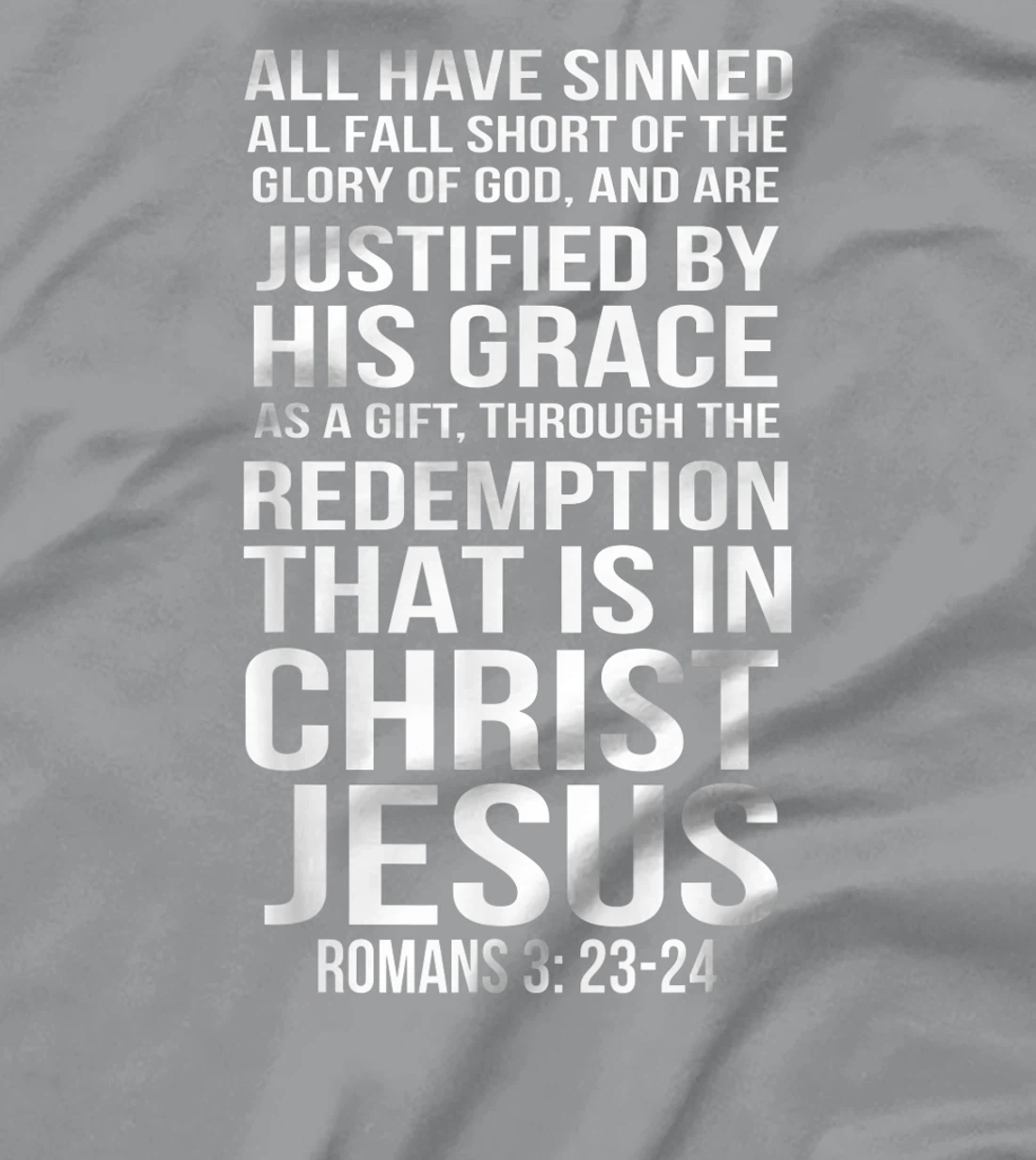 Womens Romans 3:23-24 All I Have Sinned Bible Verse T-Shirt, Women T-Shirt