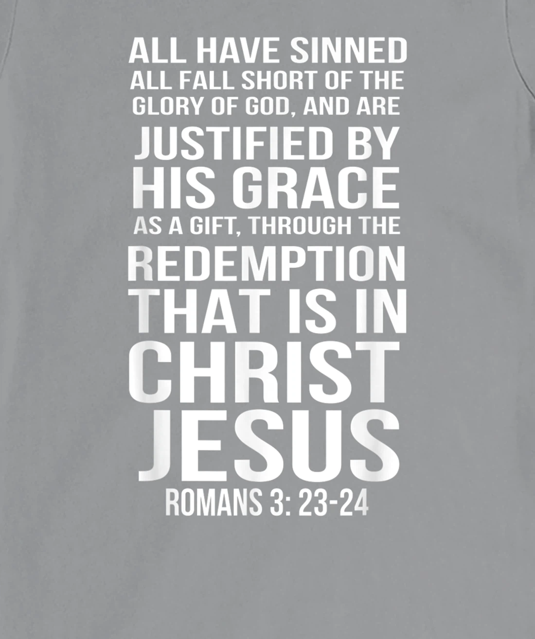 Womens Romans 3:23-24 All I Have Sinned Bible Verse T-Shirt, Women T-Shirt