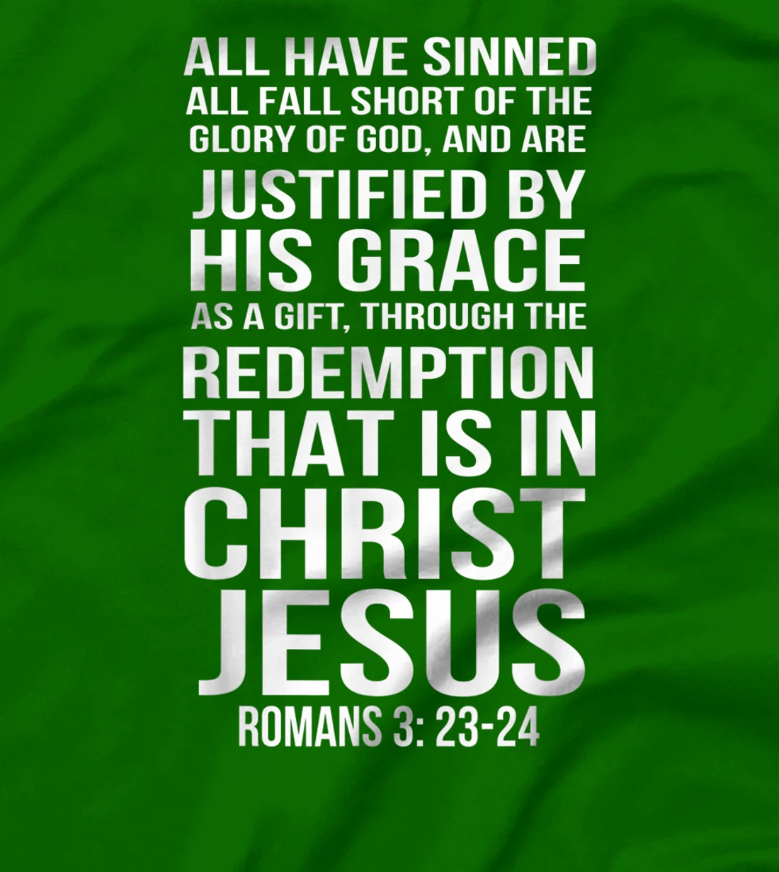 Womens Romans 3:23-24 All I Have Sinned Bible Verse T-Shirt, Women T-Shirt