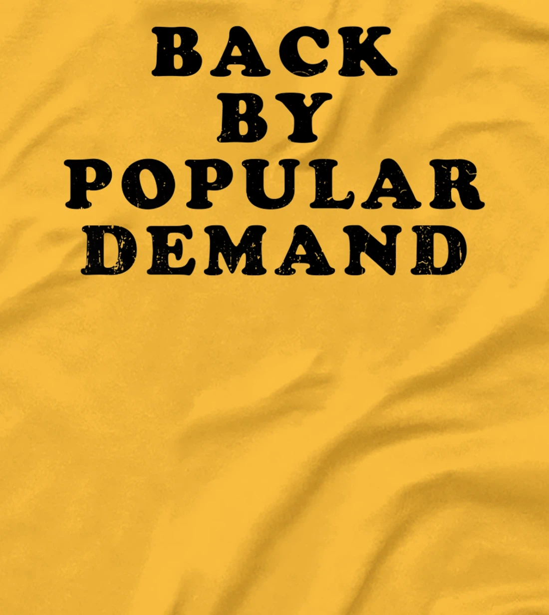 Womens Old School Back By Popular Demand Retro Distressed T-Shirt, Kid T-Shirt and Women T-Shirt