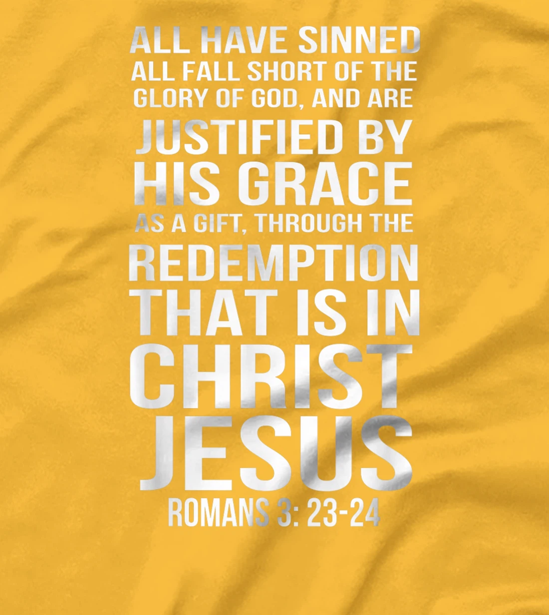 Womens Romans 3:23-24 All I Have Sinned Bible Verse T-Shirt, Women T-Shirt
