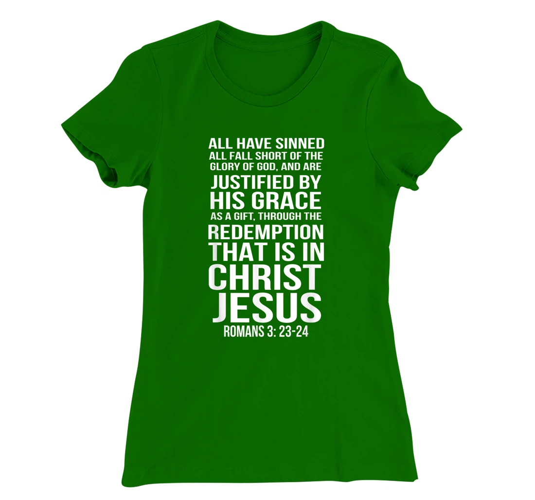 Womens Romans 3:23-24 All I Have Sinned Bible Verse T-Shirt, Women T-Shirt
