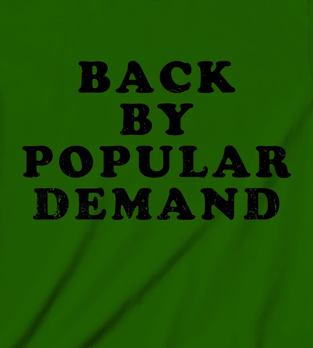 Womens Old School Back By Popular Demand Retro Distressed T-Shirt, Kid T-Shirt and Women T-Shirt