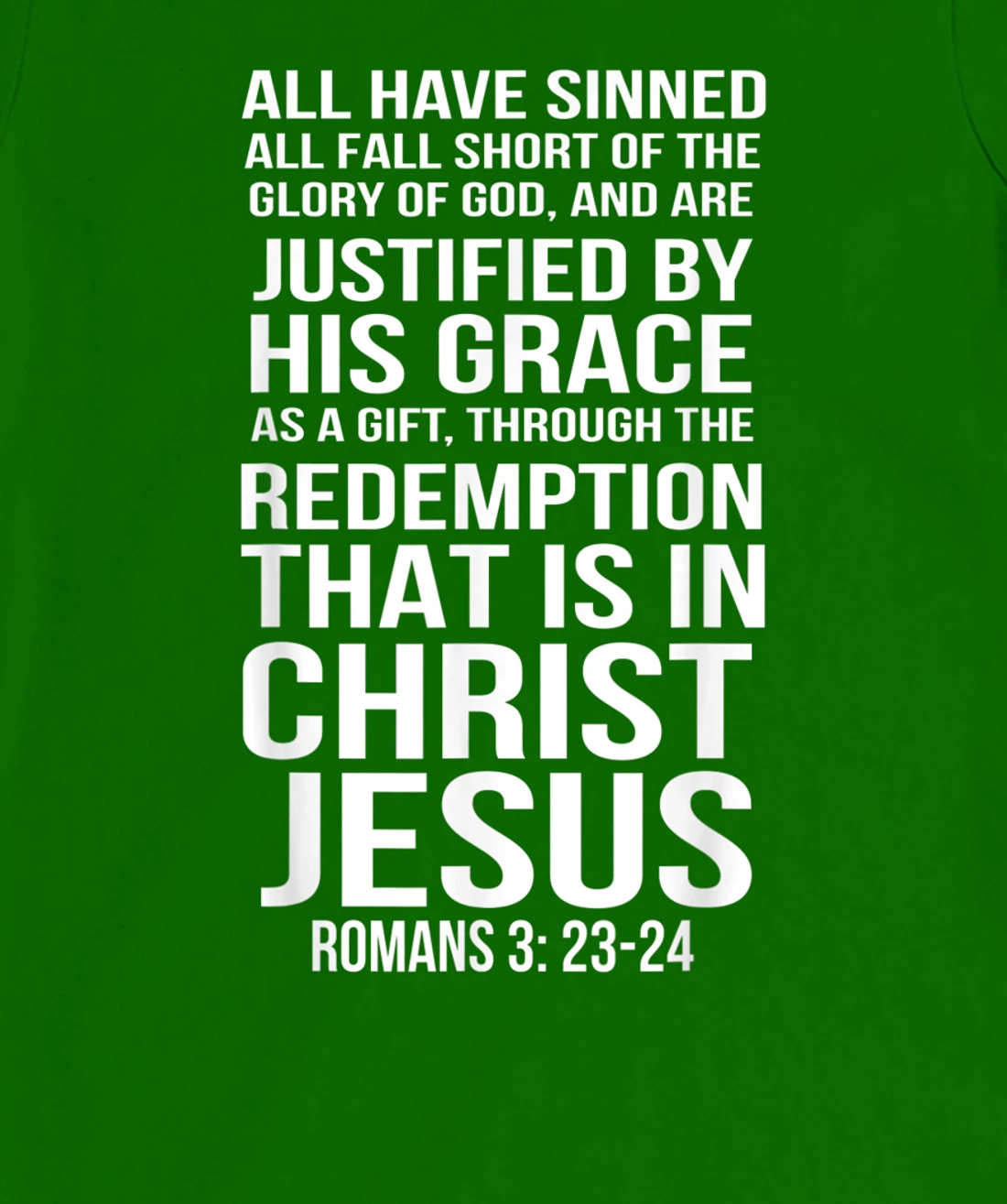 Womens Romans 3:23-24 All I Have Sinned Bible Verse T-Shirt, Women T-Shirt