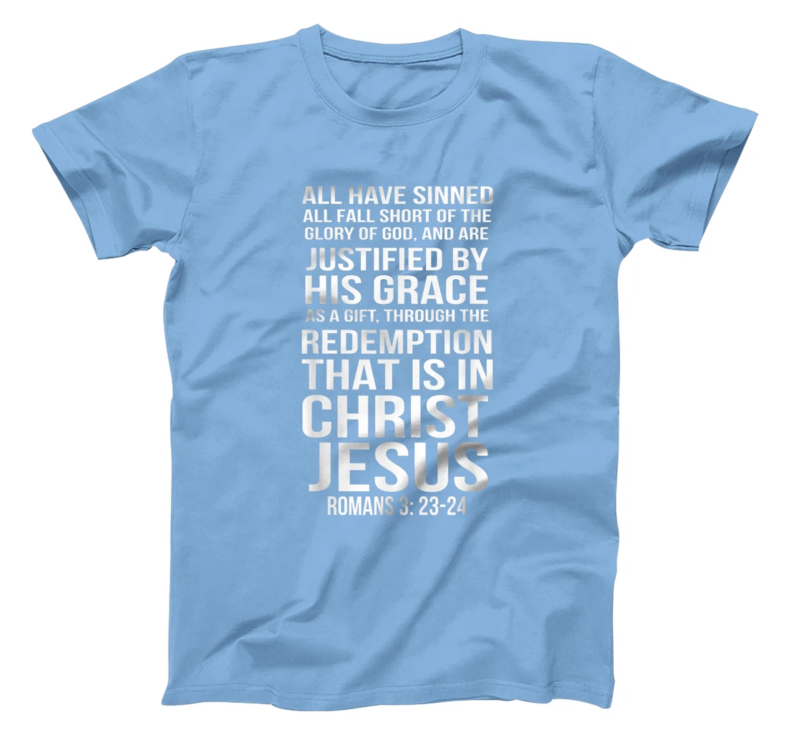 Womens Romans 3:23-24 All I Have Sinned Bible Verse T-Shirt, Women T-Shirt