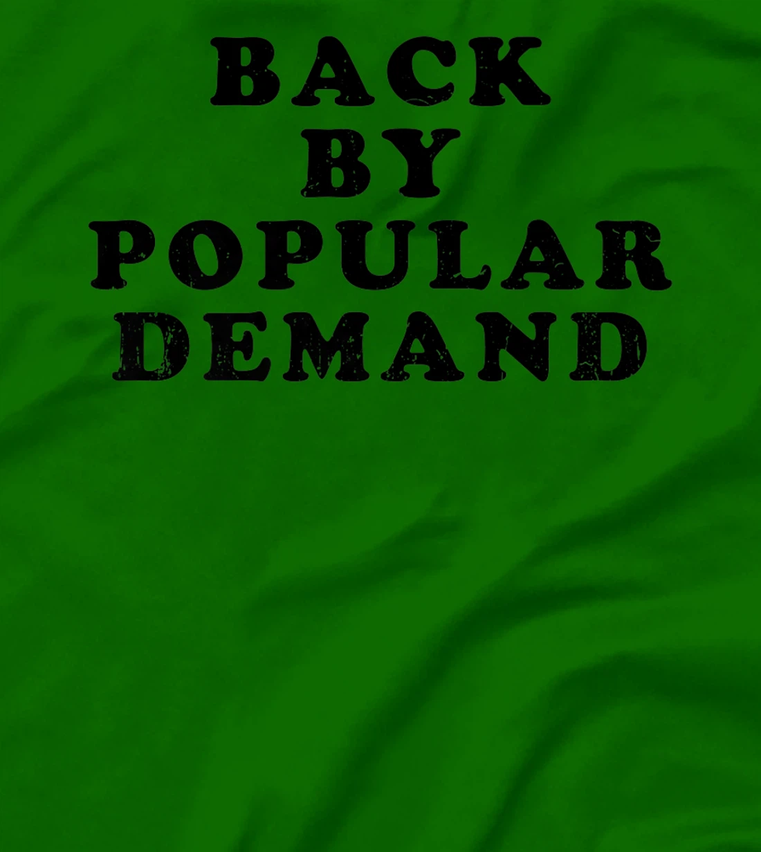 Womens Old School Back By Popular Demand Retro Distressed T-Shirt, Kid T-Shirt and Women T-Shirt