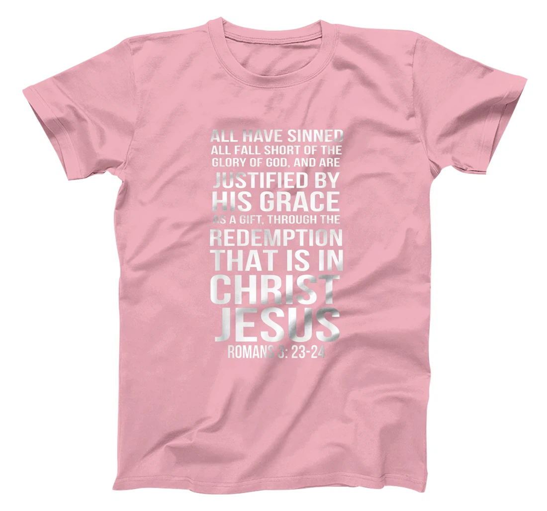 Womens Romans 3:23-24 All I Have Sinned Bible Verse T-Shirt, Women T-Shirt