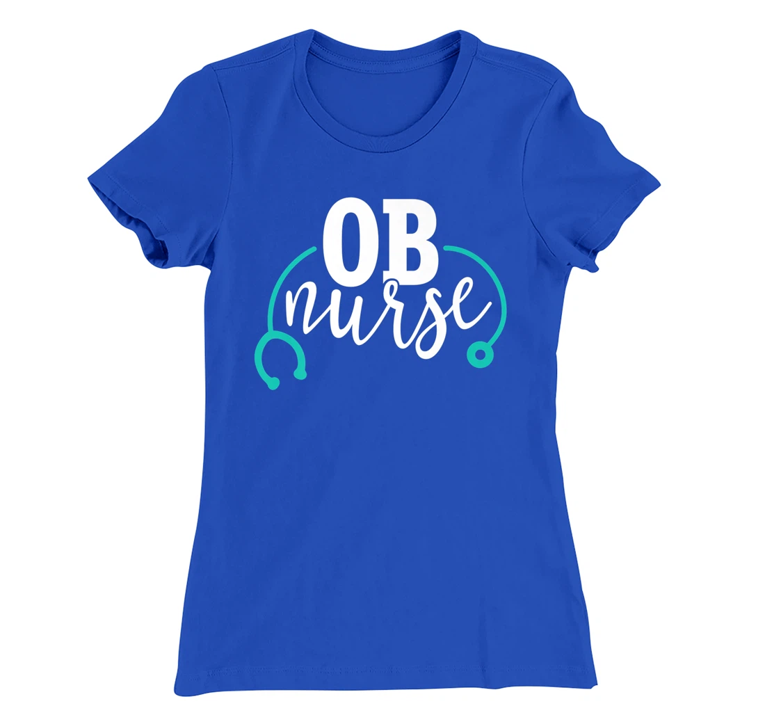 Cute OB Nurse - Teal Stethoscope - Newborn Obstetrics RN T-Shirt, Women T-Shirt